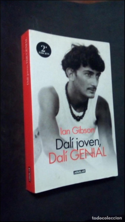 DALÍ JOVEN, DALÍ GENIAL-IAN GIBSON