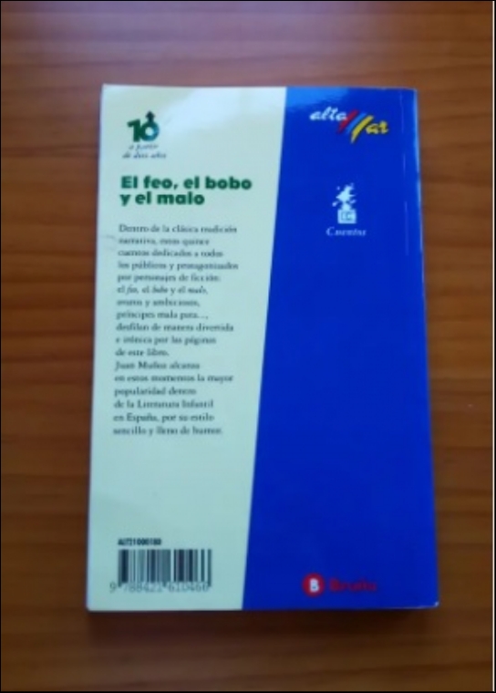 El feo, el bobo y el malo