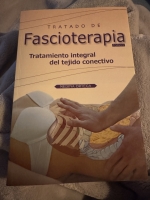 Tratado de fascioterapia. Tratamiento integral del tejido conectivo tomo II